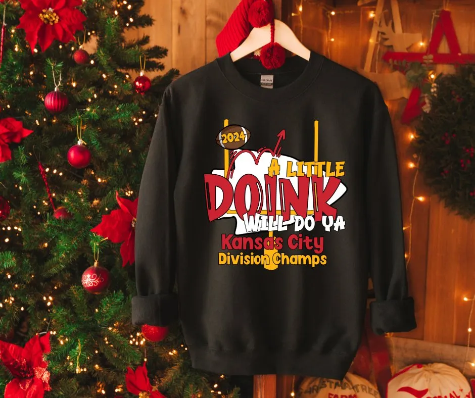A Little Doink Will Do Ya Black Sweatshirt or Tshirt (FINAL SALE)