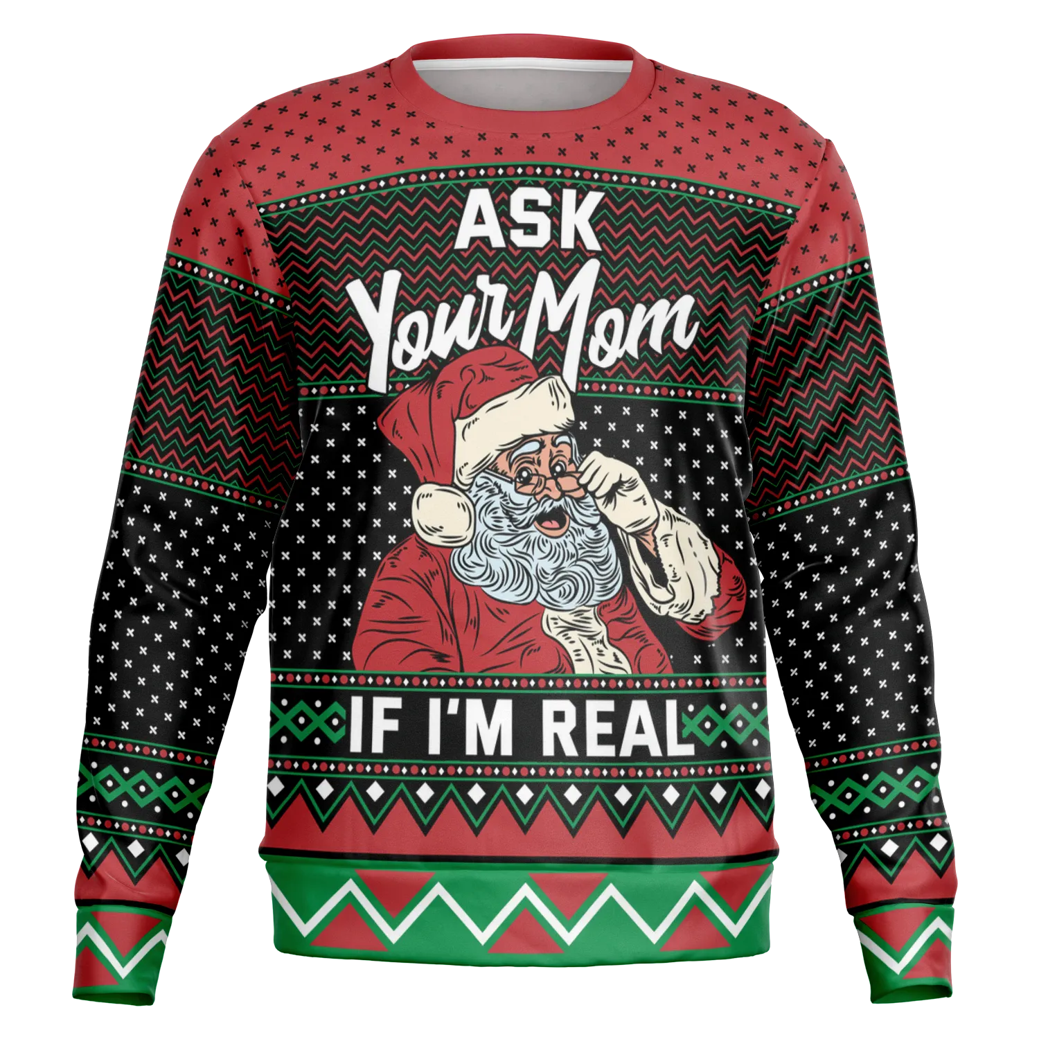 Ask your mom if I'm real