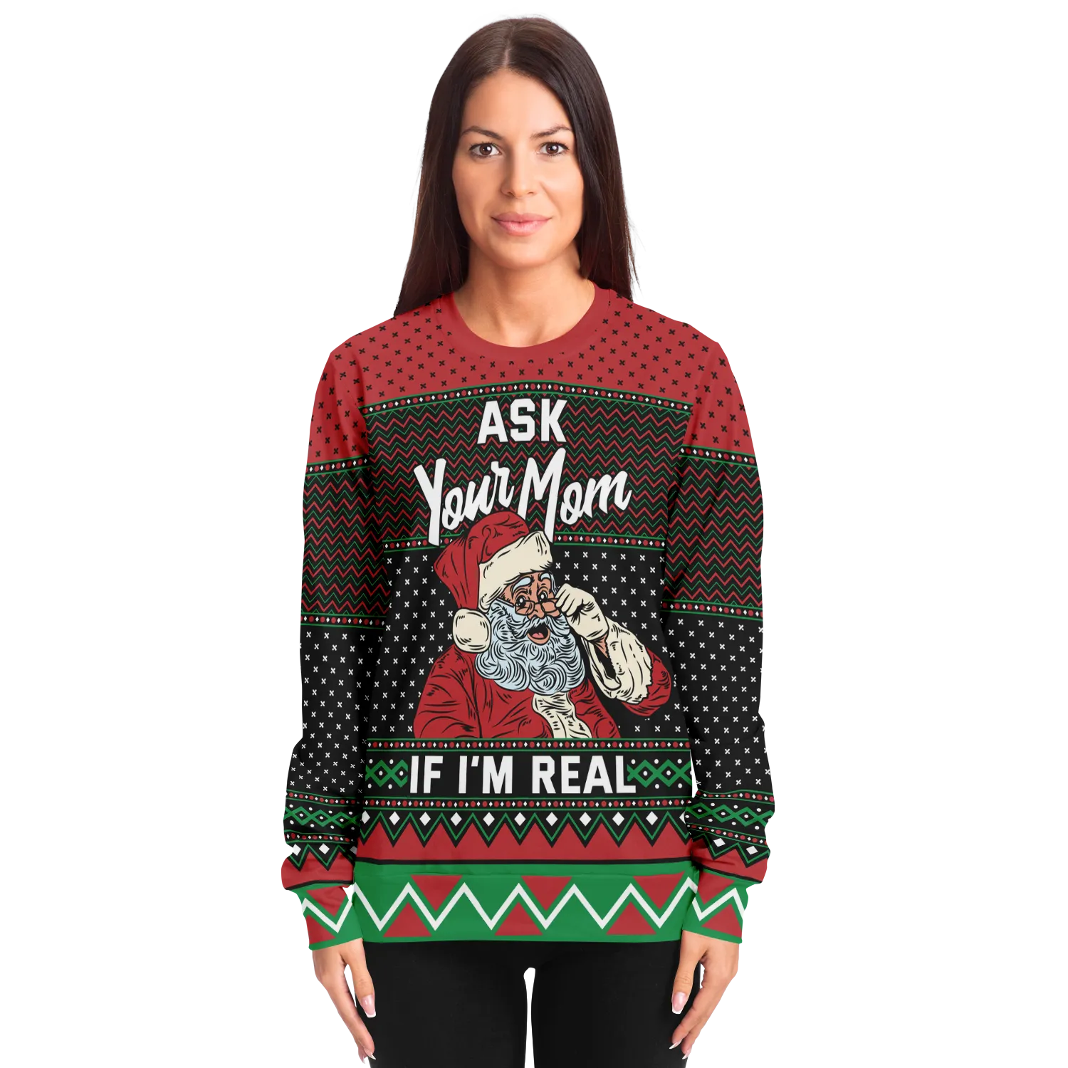 Ask your mom if I'm real