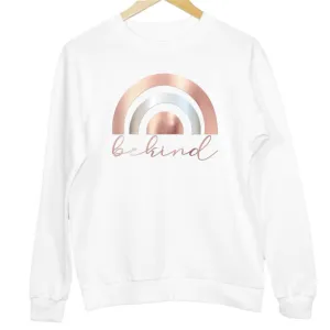 Be Kind Rose Gold and Metallic Silver Rainbow Kid's Sweatshirt
