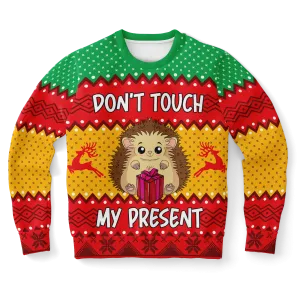 Don't touch my Present