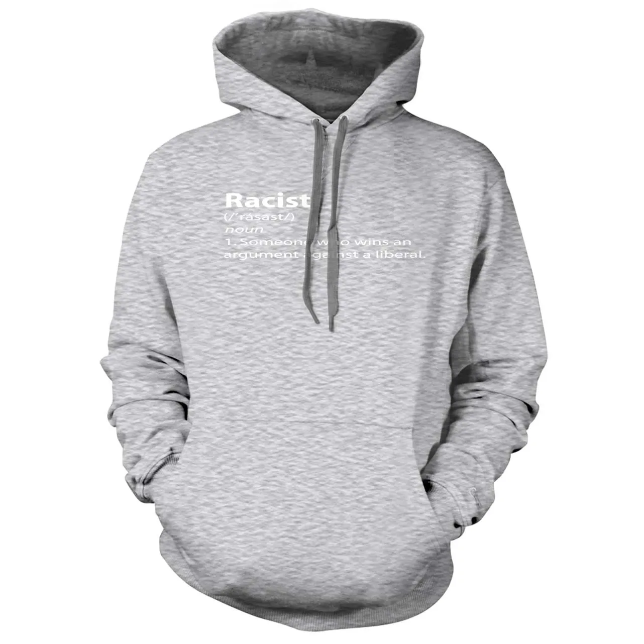 Funny Racist Definition Someone Who Wins an Argument Against Liberal Hoodie