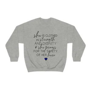 She Prays For The Safety Of Her Hero © Unisex Crewneck Sweatshirt (Thin Blue Line)