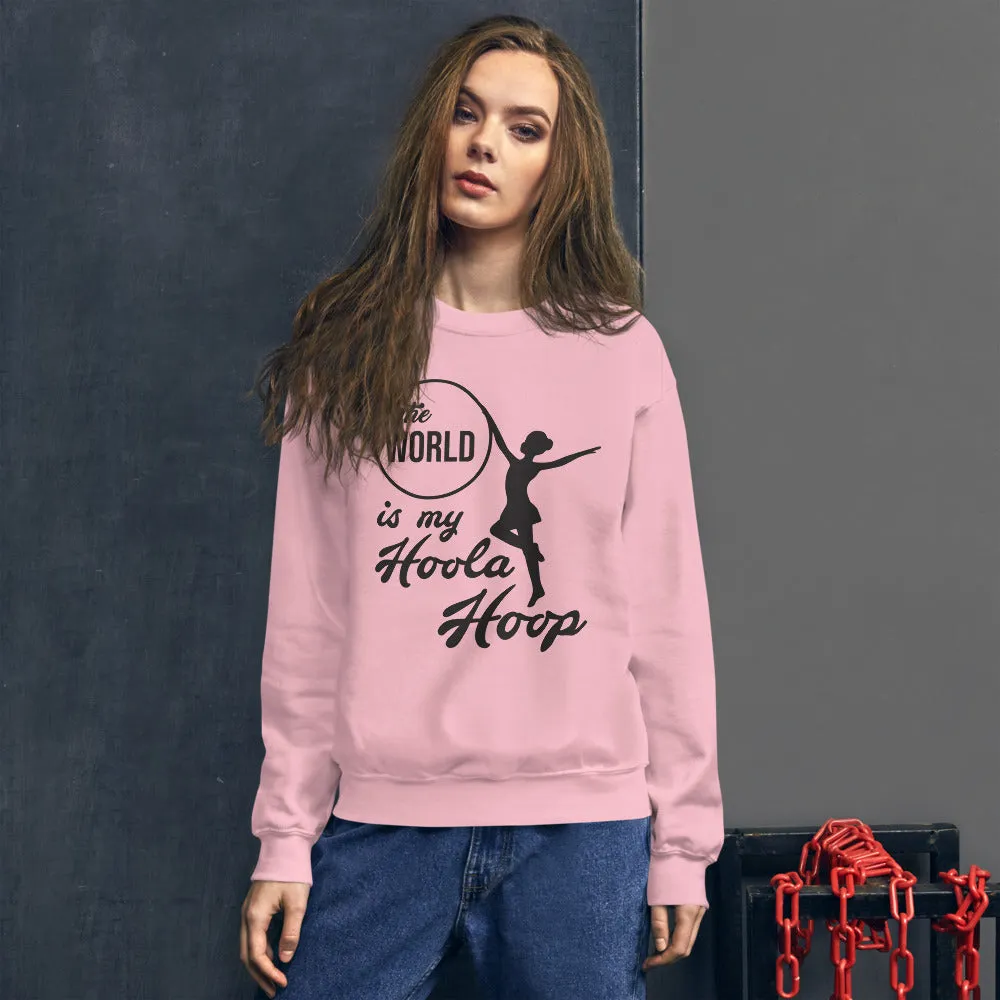 The World is My Hoola Hoop Graphic Sweatshirt